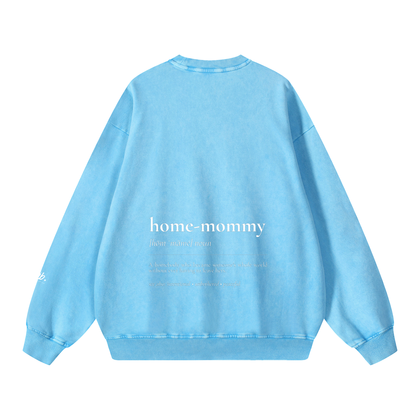 Home-mommy — Snow Washed Oversized Sweatshirt