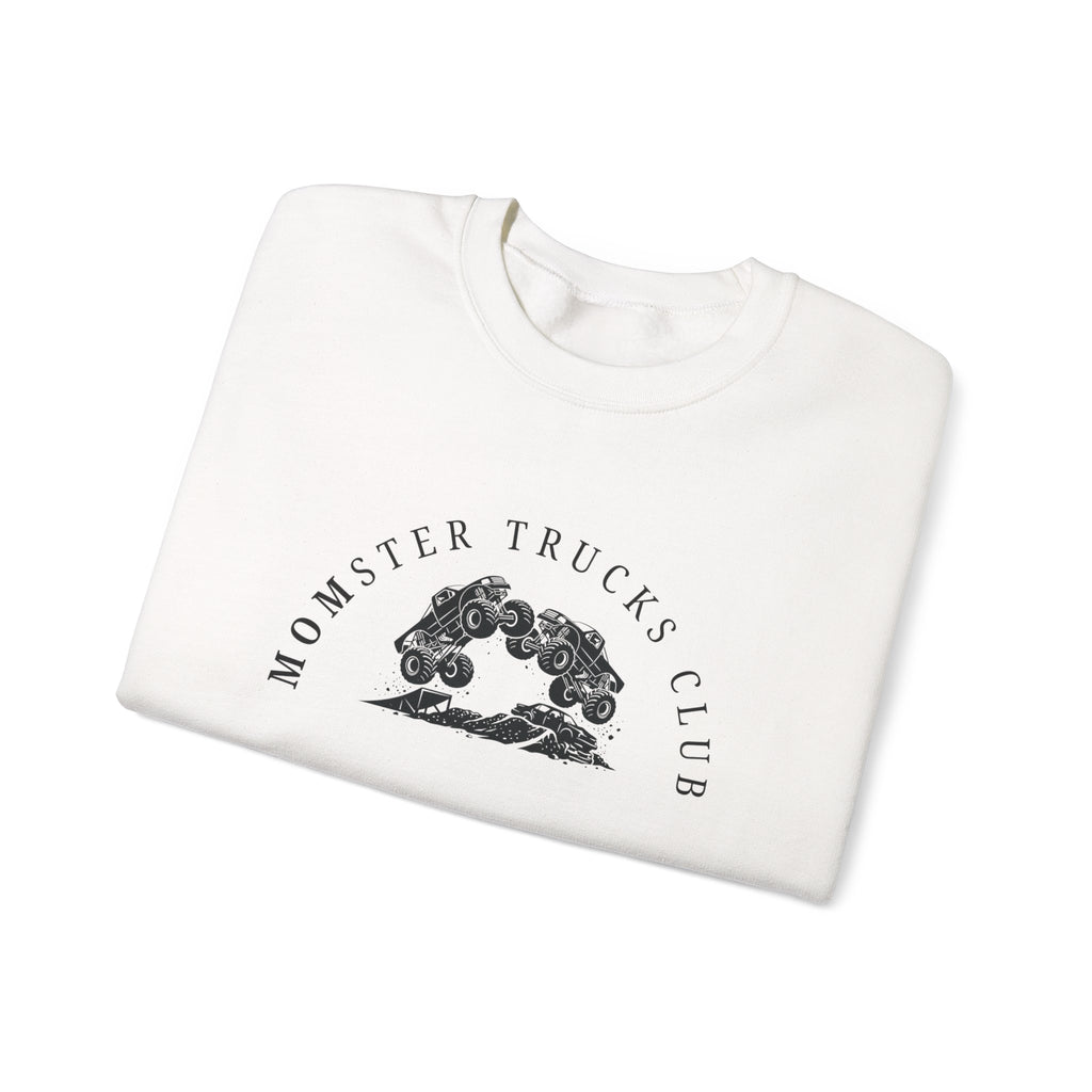 Monster Trucks Club Crewneck Sweatshirt — “I Didn’t Choose Monster Trucks, They Chose My Son, Then Me” (Momster Truck)