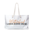 Motherhood Looks Good On Me Weekender Bag